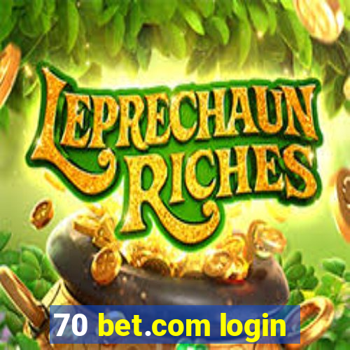 70 bet.com login